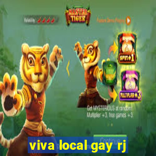 viva local gay rj